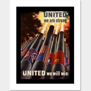 United We Are Strong | World War II Propaganda Vintage Art Posters and Art